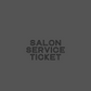 Salon Service Tickets