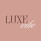 Luxe Vibe: Starter Pack