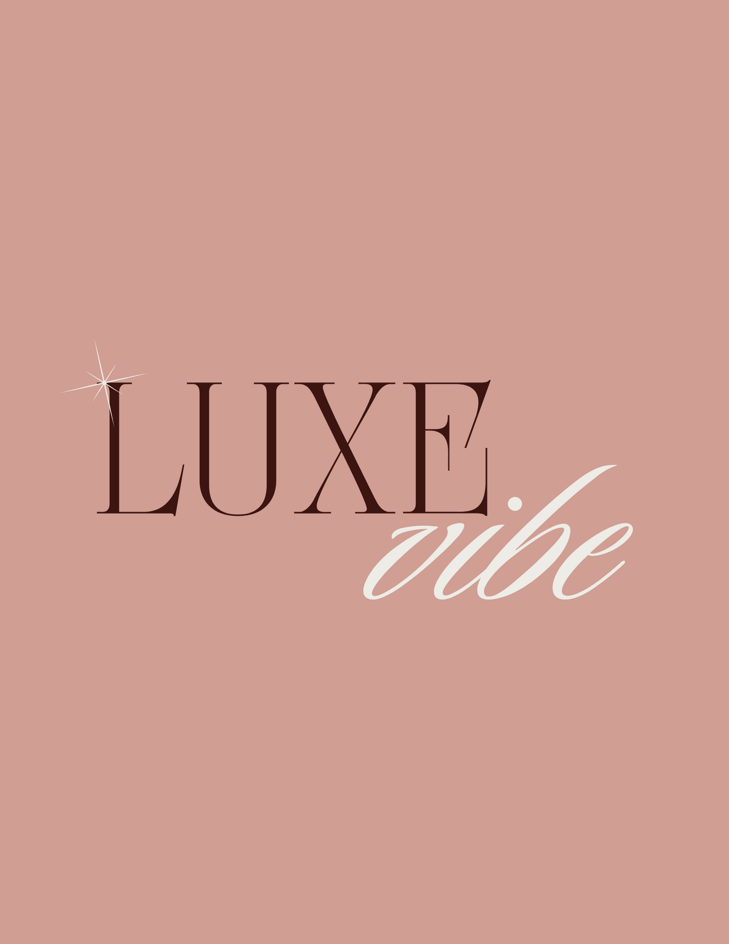 Luxe Vibe: Starter Pack