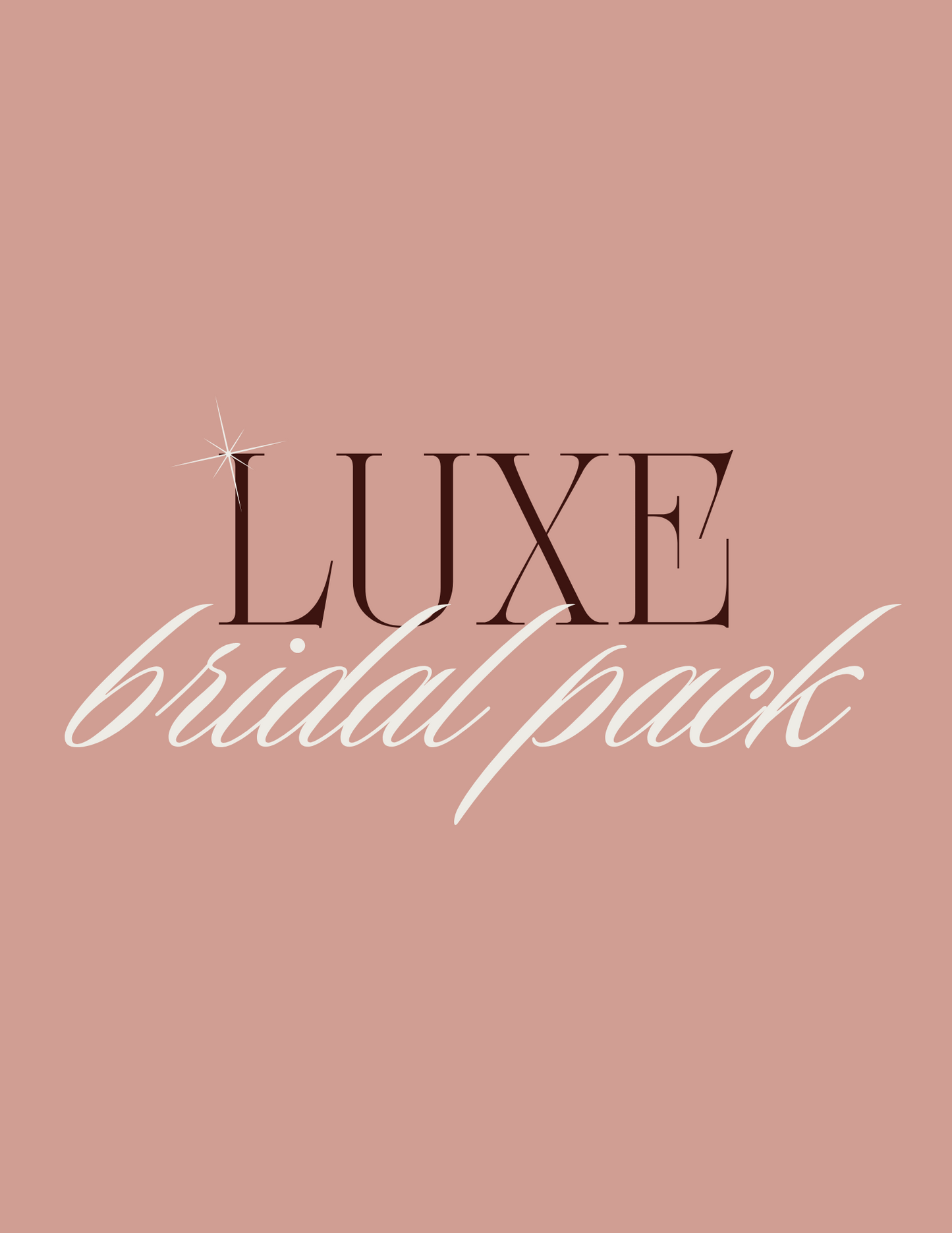Luxe Vibe: Bridal Pack