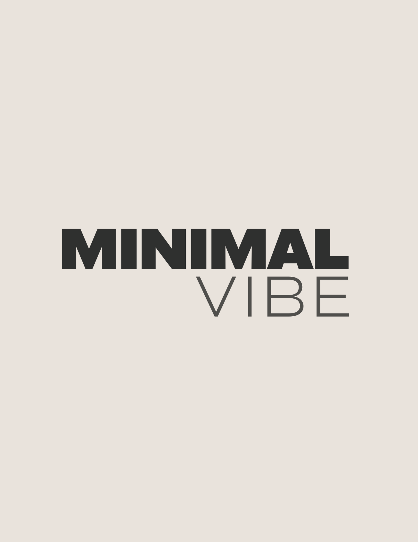 Minimal Vibe: Starter Pack